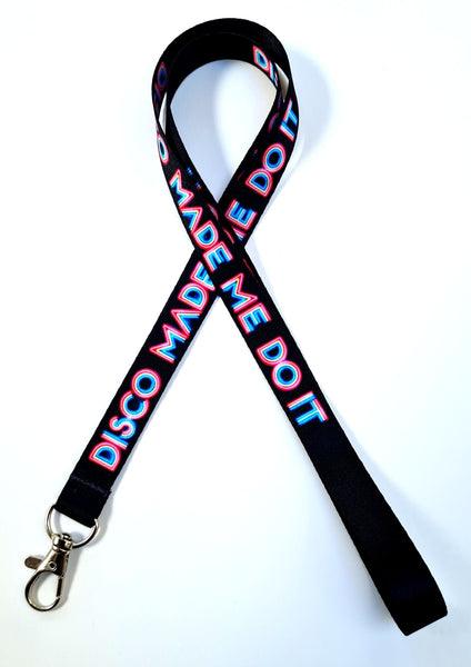 DISCO MADE ME DO IT multicolour printed 15mm lanyard for ID, keys, etc.
