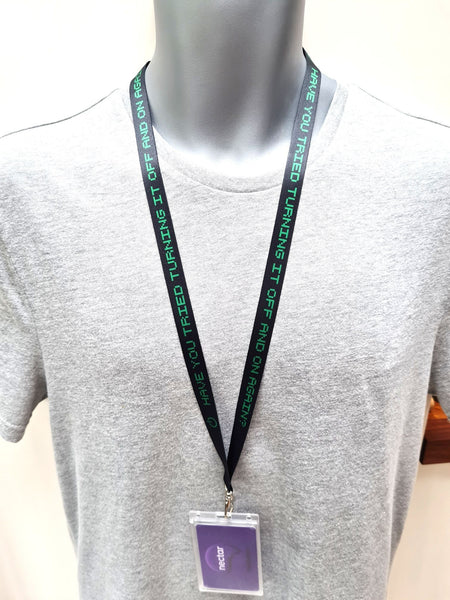 'Have You Tried' - the ultimate lanyard for IT Support people. Free UK post.
