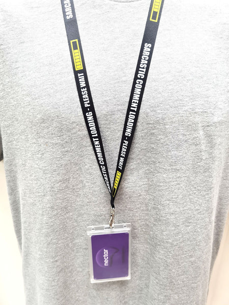 SARCASTIC COMMENT LOADING printed 15mm lanyard.  Free UK post.