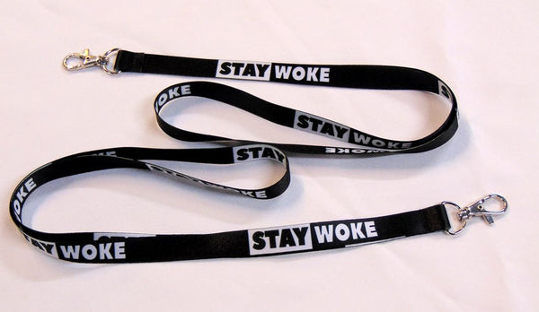 STAY WOKE print 15mm lanyard for ID, keys, etc. Free UK post.