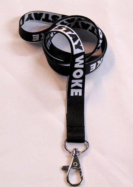 STAY WOKE print 15mm lanyard for ID, keys, etc. Free UK post.