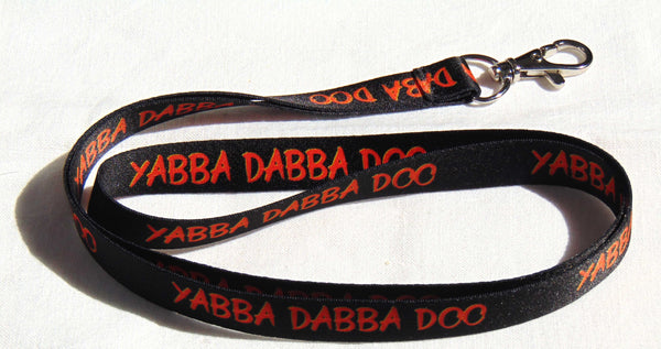 YABBA DABBA DOO print 15mm lanyard for ID, keys, etc. Free UK post.