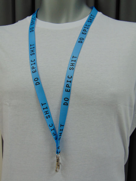 DO EPIC SH*T (blue) neck strap lanyard 15mm