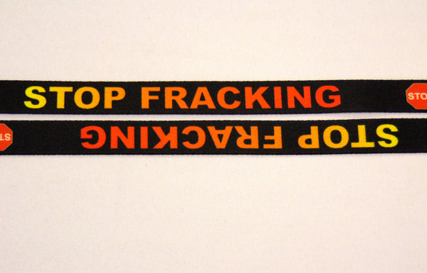 STOP FRACKING printed lanyard 15mm